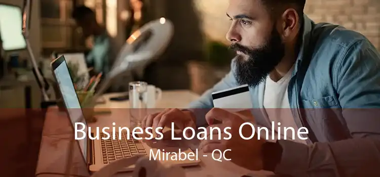 Business Loans Online Mirabel - QC