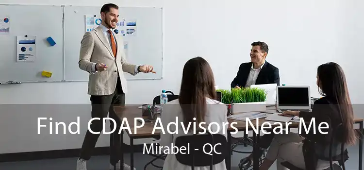 Find CDAP Advisors Near Me Mirabel - QC